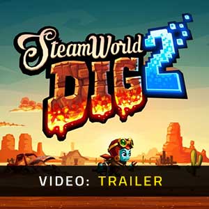 SteamWorld Dig 2 - Video Trailer