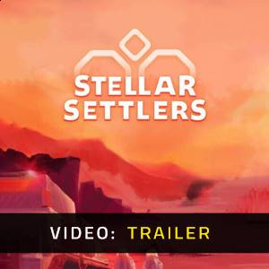 Stellar Settlers - Video Trailer