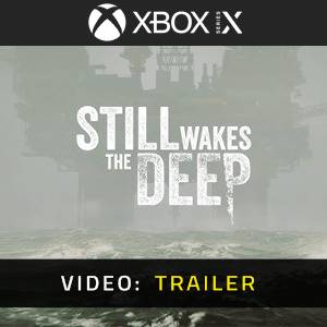 Still Wakes the Deep Video Trailer