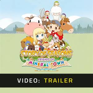 Story of Seasons Friends of Mineral Town - Video Trailer