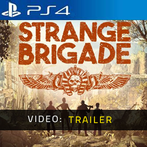 Strange Brigade PS4 Trailer Video