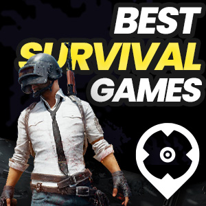 Top Survival Games up to Now