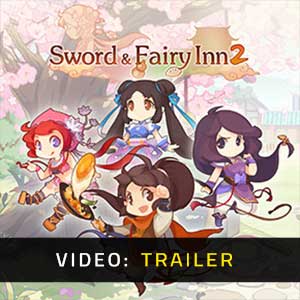 Sword and Fairy Inn 2 Video Trailer