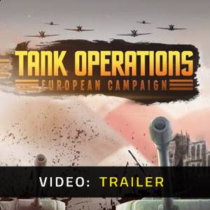 Tank Operations European Campaign - Video Trailer