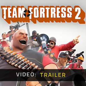 Team Fortress 2 Trailer Video