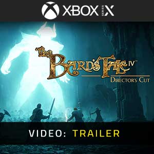The Bards Tale 4 Directors Cut Xbox Series Video Trailer