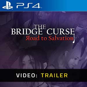 The Bridge Curse Road to Salvation - Video Trailer