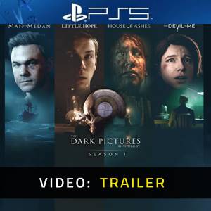 The Dark Pictures Anthology Season One - Video Trailer