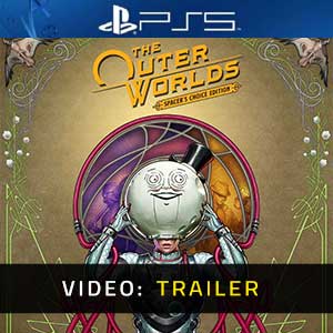 The Outer Worlds Spacer’s Choice Edition - Video Trailer