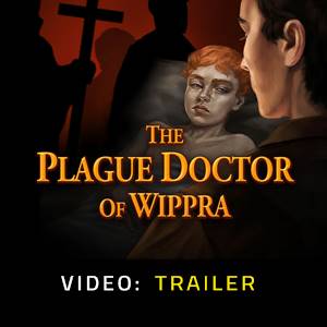 The Plague Doctor of Wippra - Trailer