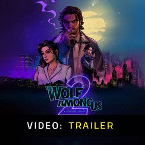 The Wolf Among Us 2 - Video Trailer
