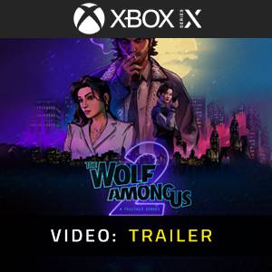 The Wolf Among Us 2 - Video Trailer