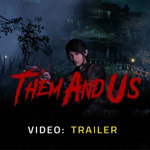 Them and Us - Trailer