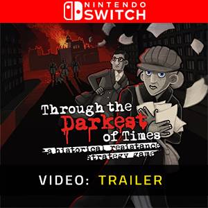 Through the Darkest of Times Nintendo Switch - Trailer