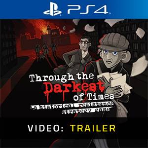 Through the Darkest of Times PS4 - Trailer