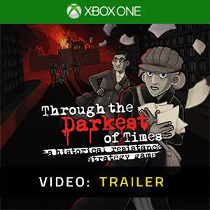 Through the Darkest of Times Xbox One - Trailer