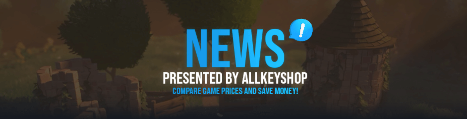 News Presented by Allkeyshop