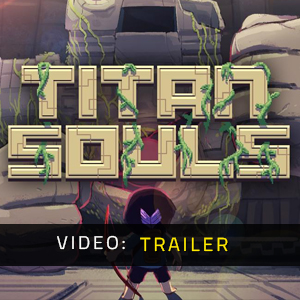 Titan Soul - Trailer Video