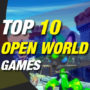 10 New and Trending Open World Games