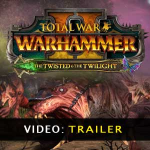 Total War WARHAMMER 2 The Twisted & The Twilight Video Trailer