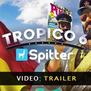 Tropico 6 Spitter