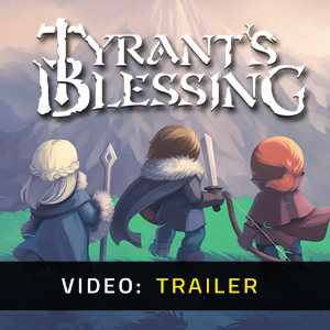 Tyrant’s Blessing Video Trailer
