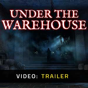 Under The Warehouse - Video Trailer