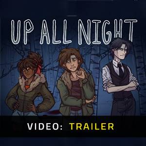 Up All Night Video Trailer