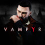 Vampyr Weekend Deal: 80% Discount For Limited Time