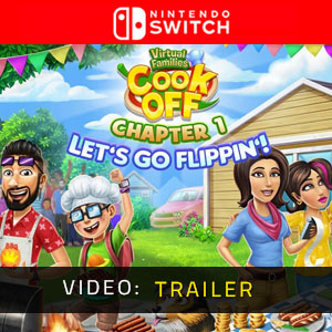 Virtual Families Cook Off Chapter 1 Let's Go Flippin' Nintendo Switch - Trailer Video