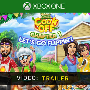 Virtual Families Cook Off Chapter 1 Let's Go Flippin' Xbox One - Trailer Video