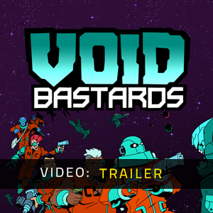 Void Bastards - Trailer