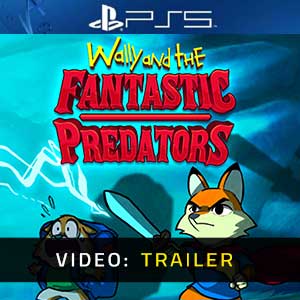 Wally and the FANTASTIC PREDATORS - Trailer
