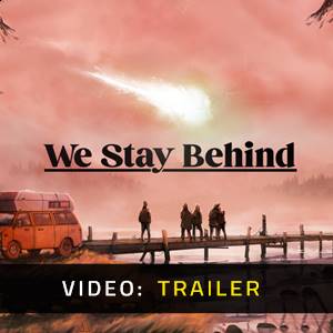 We Stay Behind - Trailer