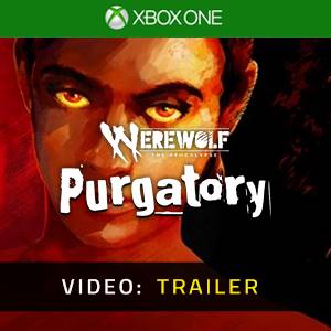 Werewolf The Apocalypse Purgatory Xbox One - Trailer