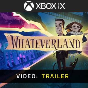 Whateverland - Video Trailer