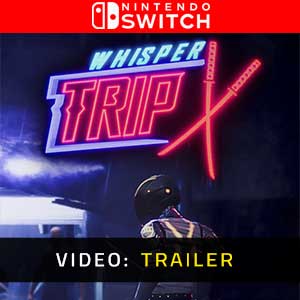 Whisper Trip Nintendo Switch Video Trailer