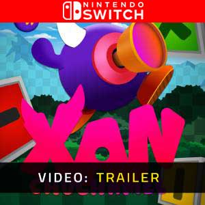 XanChuchamel Nintendo Switch- Video Trailer