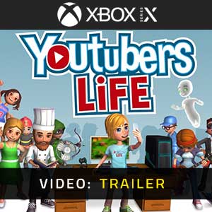 Youtubers Life Xbox Series- Video Trailer